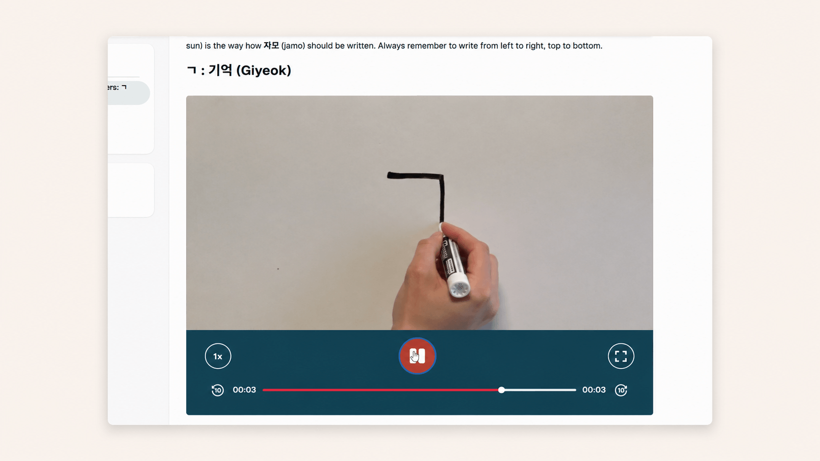 Writing lessons — videos showing exactly how to handwrite Korean characters